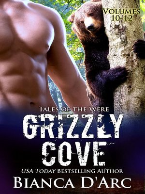 cover image of Grizzly Cove Anthology Volume 10-12